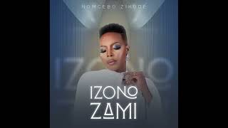 Nomcebo Zikode iZono Zami Official Audio Jerusalema720p [upl. by Eibbed]