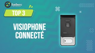 ⭐️ TOP 3  VISIOPHONE CONNECTÉ 2023 [upl. by Notpmah]