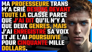 Ma PROFESSEURE TRANS m’a CRIÉ DESSUS devant la CLASSE parce que j’ai dit qu’il n’y a que DEUX GENRES [upl. by Fermin]