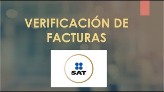 Verificación de facturas CFDI SAT 2021 [upl. by Meagan149]