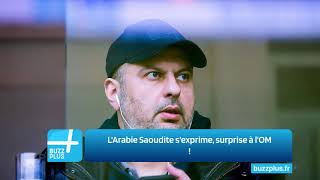 LArabie Saoudite sexprime surprise à lOM [upl. by Ama330]