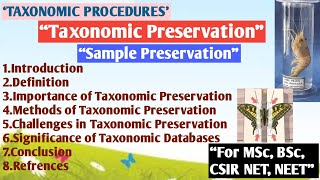 Taxonomic Preservation  Taxonomic Procedures  Sample Preservation [upl. by Constantino231]