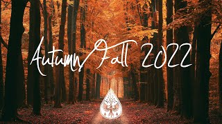 IndieIndieFolk Compilation  AutumnFall 2022 🍂 2½Hour Playlist [upl. by Guerra]