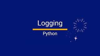 Logging in Python  Introduction [upl. by Asp]