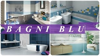 Bagni blu [upl. by Glanville]