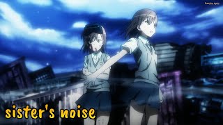 『Lyrics AMV』 Toaru Kagaku no Railgun S OP 1 Full 「sisters noise  fripSide」 [upl. by Aicilat]