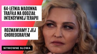 Madonna w szpitalu Rodzinę przygotowano na najgorsze Gwiazdę znaleziono nieprzytomną w swoim domu [upl. by Antone]