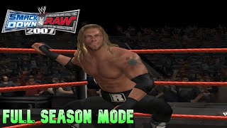 WWE SmackDown vs Raw 2007  Full Season Mode w Edge PS2 [upl. by Newton492]