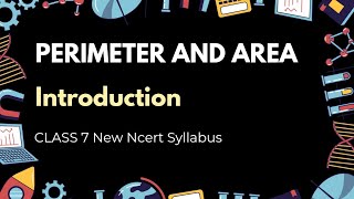 Introduction to perimeter and area for class 7  New NCERT Syllabus I Basic Concepts Explained [upl. by Nawk]