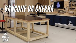 Ep 33 Bancone da guerra  One Maker Show [upl. by Halie]