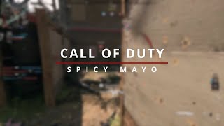 Call Of Duty Spicy Mayo [upl. by Nira]