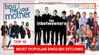 Top 10 Most Popular English Sitcoms [upl. by Jean-Claude915]