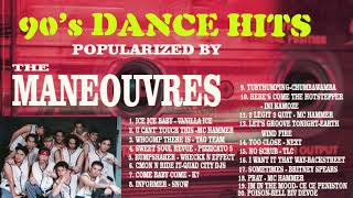 90s Dance Hits Popularized by The Maneouvres [upl. by Grega164]