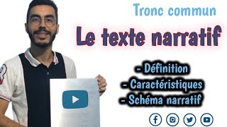 Tronc commun  Le texte narratif définition  caractéristiques  schéma narratif 🔥🔥 [upl. by Lucrece]