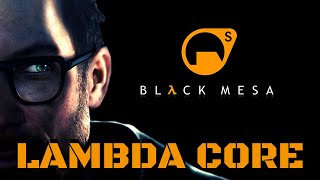 Black Mesa 100 Walkthrough Chapter 14 Lambda Core [upl. by Keven]