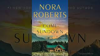 Nora Roberts  Come Sundown  Audiobook Mystery Thriller amp SuspenseRomance  Book 2  End [upl. by Inigo]