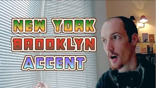 How To Do A New YorkBrooklyn Accent [upl. by Grady941]