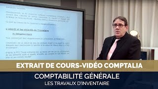 Les travaux dinventaire  extrait cours vidéo COMPTALIA [upl. by Cr856]