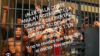 La Corte Anula Tácitamente la Causal 4 de Libertad del Art 317¿Un Abuso Legal que Viola Derechos H [upl. by Lehcem]