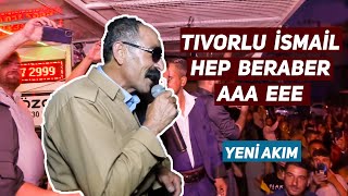 Tıvorlu İsmail  Hep Beraber AAA EEE [upl. by Olmsted]