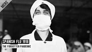 Spanish Flu 1918 The Forgotten Pandemic [upl. by Ilsa125]