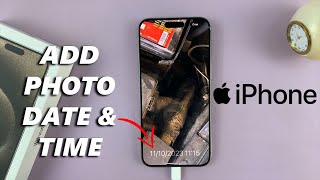 How To Add Date amp Time Stamps On iPhone Photos [upl. by Blinny746]