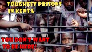 Top 6 Most Dangerous Prisons In Kenya [upl. by Zebadiah]