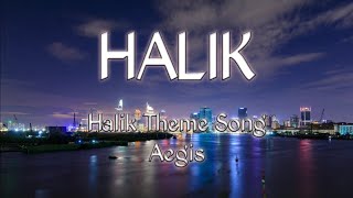 Halik lyrics Halik theme songAegis [upl. by Fidelity]