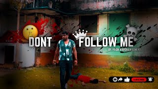 Don’t follow me 🏃🏽🏃🏻‍♂️🏃🏼🏃🏽‍♂️🏃 YASH VARDHAM XINEMA [upl. by Alfons]