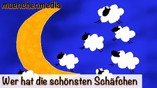 🌛 Wer hat die schönsten Schäfchen  Kinderlieder deutsch  Schlaflieder deutsch  muenchenmedia [upl. by Wakefield]