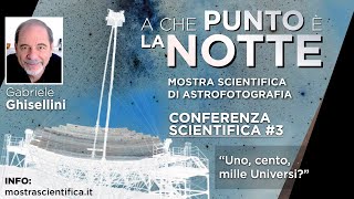 MOSTRA SCIENTIFICA  Conferenza 3  Gabriele Ghisellini [upl. by Lessard]