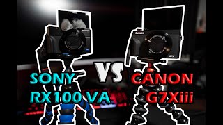 Canon G7x mark iii VS Sony Rx100 VA  Review [upl. by Sherj406]