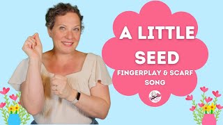 Preschool Flower Song  A Little Seed  Spring Song for Toddlers amp Preschool Kids [upl. by Eedrahs]