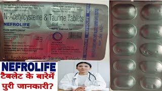 NEFROLIFE Tablets  NAcetylcysteine amp Taurine Tablets nerolifetablets NAcetylcysteineTaurine [upl. by Beutner606]