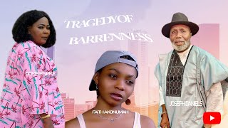 TRAGEDY OF BARRENNESS 1 Nigerian movie Joseph Daniels DORIS ESIEKE FAITH AKONUMAH [upl. by Keelia]