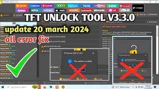 Tft unlock tool update problem fixed  tft unlocker tool free 2024  best tool for frp unlock [upl. by Bowlds872]