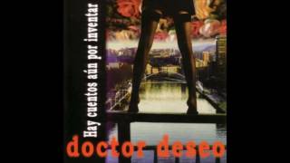 Doctor Deseo  En tu rincon 05 [upl. by Sherer]