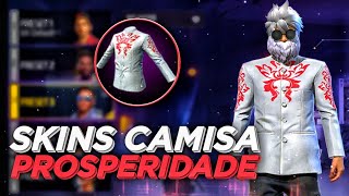 SKINS COM CAMISA PROSPERIDADE • MELHORES COMBINAÇÕES DE ROUPAS NO FREE FIRE [upl. by Anilrac308]