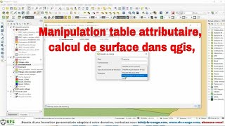 Manipulation table attributaire Calcul de surface dans qgis formation sig Module7 Part 17 [upl. by Mcdermott]