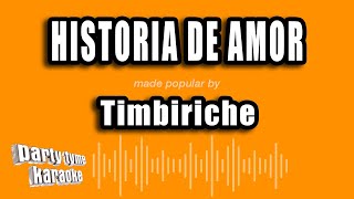 Timbiriche  Historia De Amor Versión Karaoke [upl. by Naugan]