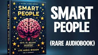 books summary  Smart People  Keys to Become Smarter Everyday Audiobook [upl. by Iramat]