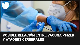 Estudian posible relación entre la vacuna bivalente de Pfizer y los ACV en adultos mayores [upl. by Phelps]