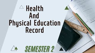 Health and Physical Education  Semester 2  Record work  Anns Learning Hub [upl. by Shadow]