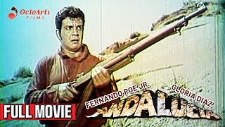 ANDALUCIA  Full Movie  Fernando Poe Jr Gloria Diaz Walter Navarro [upl. by Tabby308]