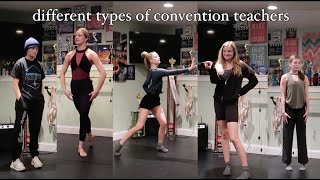 Different Types of Dance Convention Teachers  Carissa Campbell [upl. by Chirlin]