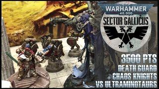 SG  Warhammer 40000 V9  Rapport de Bataille  Death Guard  Chaos Knights VS Minotaurs  3500 Pts [upl. by Uno]