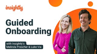 Optimize Your CRM Onboarding Experience with Insightlys Guided Onboarding Plan [upl. by Myriam]