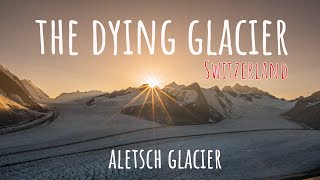 Climate Change  The melting Aletsch Glacier In Switzerland [upl. by Kohn]