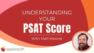 Understanding Your PSAT Score [upl. by Krute]