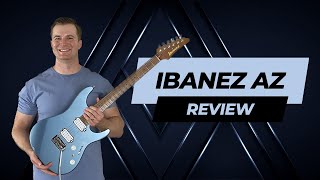 THE MOST VERSATILE GUITAR  Ibanez AZ Review [upl. by Eolc618]